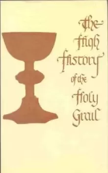 Image of The High History of the Holy Grail by Sebastian Evans
