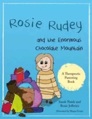 Image of rosie rudey and the enormous chocolate mountain