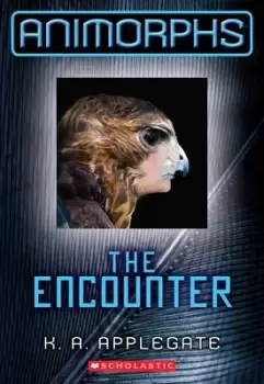 Image of Animorphs: #3 Encounter by K,A Applegate