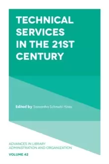 Image of Technical Services in the 21st Century