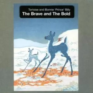Image of The Brave and the Bold by Tortoise and Bonnie 'Prince' Billy CD Album