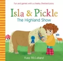 Image of Isla and Pickle: The Highland Show