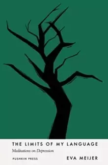 Image of The Limits of My Language : Meditations on Depression