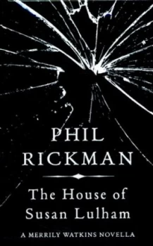 Image of The House of Susan Lulham by Phil Rickman Hardback