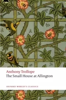 Image of The Small House at Allington : The Chronicles of Barsetshire