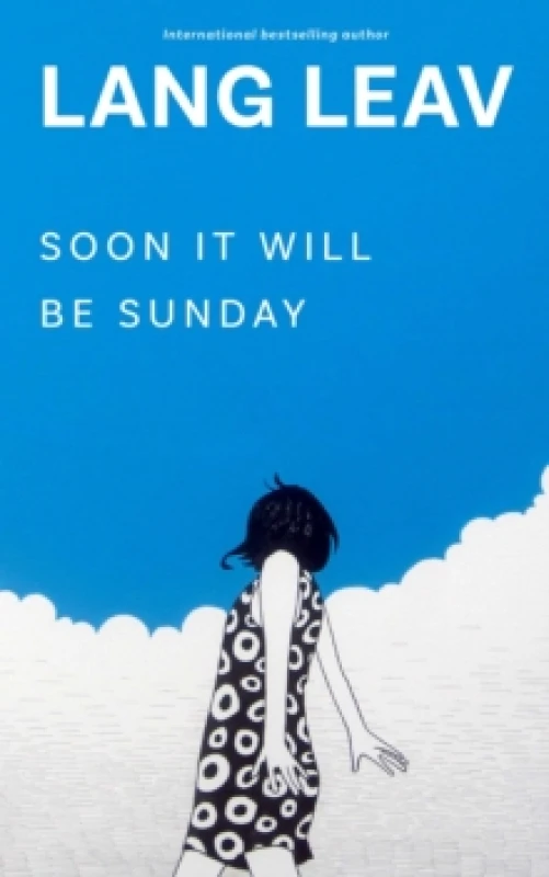 Image of Soon It Will Be Sunday Paperback / softback