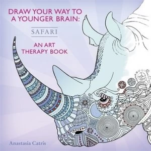 Image of Draw Your Way to a Younger Brain Safari by Anastasia Catris Book