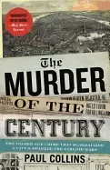 Image of murder of the century the gilded age crime that scandalized a city and spar
