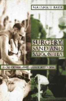 Image of Surgery Sand and Saigon Tea by Marshall Barr Book