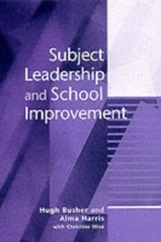 Image of Subject Leadership and School Improvement by Hugh Busher Paperback