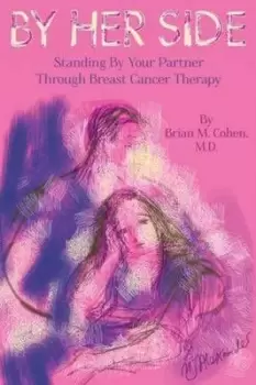 Image of By Her Side by Brian M Cohen