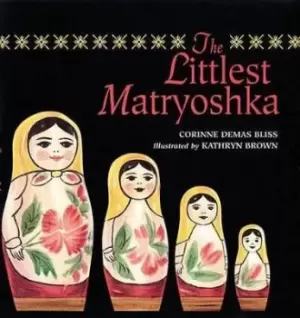 Image of The Littlest Matryoshka by Corinne Bliss