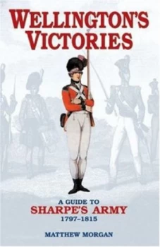 Image of Wellingtons Victories by Matthew Morgan Hardback