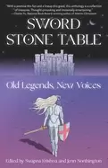 Image of sword stone table old legends new voices