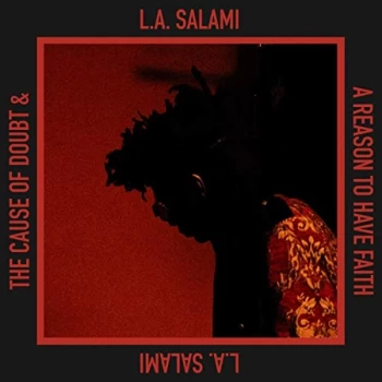 Image of L.A.Salami - The Cause of Doubt & a Reason to Have Faith Vinyl