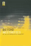 Image of beyond aesthetics art and the technologies of enchantment