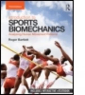 Image of Introduction to Sports Biomechanics by Roger Bartlett Book