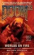 Image of doom 3 worlds on fire by matthew costello first edition