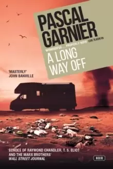 Image of A Long Way Off: Shocking, hilarious and poignant noir