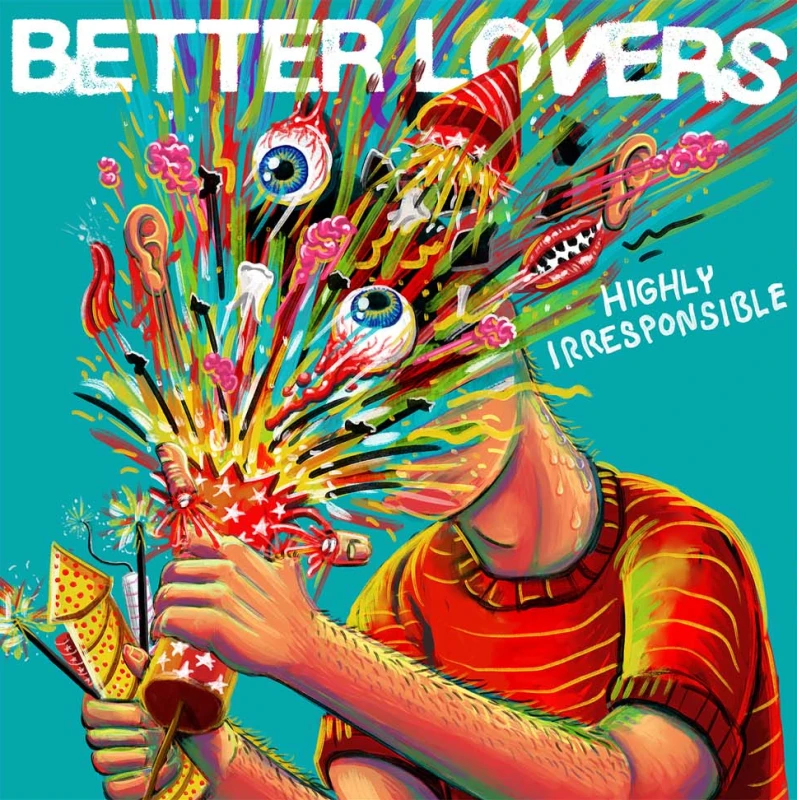 Image of Better Lovers Highly irresponsible CD multicolor Onesize Unisex