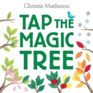 Image of Tap the Magic Tree by Christie Matheson (Hardback, 2013)