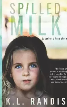 Image of Spilled Milk by K L Randis