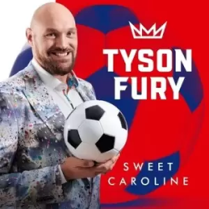 Sweet Caroline by Tyson Fury CD Album