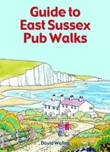 Image of Guide to East Sussex Pub Walks