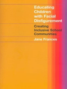 Image of Educating Children with Facial Disfigurement by Jane Frances Book