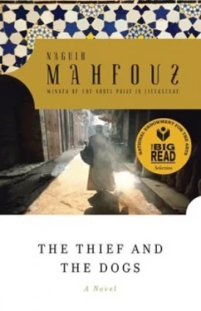 Image of The thief and the dogs by Naguib Mahfouz
