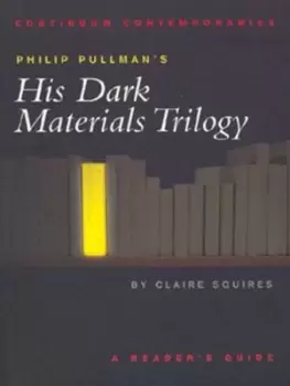 Image of Philip Pullman's His dark materials trilogy - Claire Squires - Paperback - Used