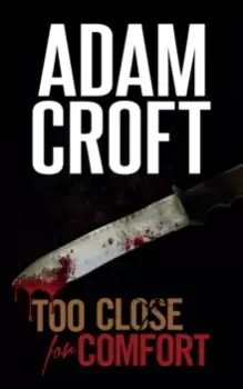 Image of Too Close for Comfort