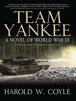 Image of Team Yankee by Harold W. Coyle Hardback