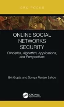 Image of Online Social Networks Security : Principles, Algorithm, Applications, and Perspectives