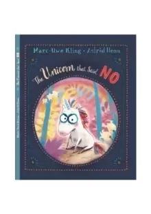 Image of The Unicorn That Said No