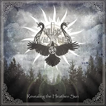 image of Hildr Valkyrie - Revealing the Heathen Sun CD