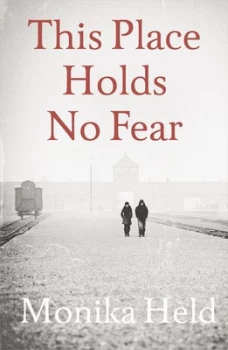 Image of This Place Holds No Fear by Monika Held Hardback
