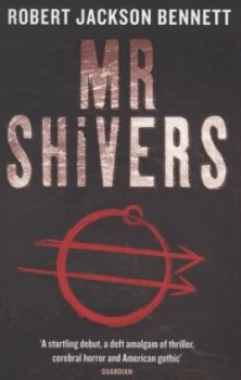 Image of Mr. Shivers by Robert Jackson Bennett Book