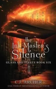 Image of The Ink Masters Silence by C J Archer