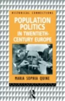 Image of Population Politics in Twentieth Century EuropeFascist Dictatorships and Liberal Democracies