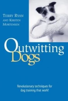 Image of Outwitting Dogs by Terry Ryan Book