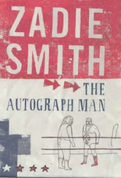Image of The Autograph Man by Zadie Smith Hardback