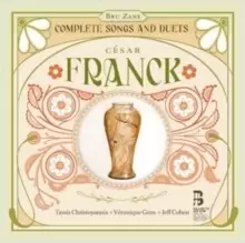 image of Cesar Franck: Complete Songs and Duets