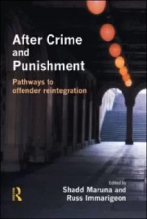 Image of After crime and punishment by Shadd Maruna