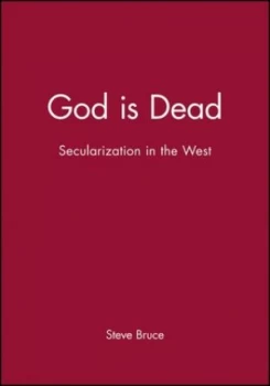 Image of God Is Dead by Steve Bruce Paperback