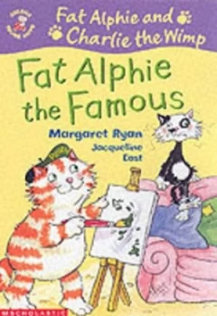 Image of Fat Alphie the Famous by Margaret Ryan and Jacqueline East Paperback