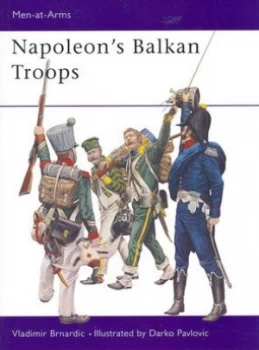 Image of Napoleons Balkan Troops by Vladimir Brnardic Paperback