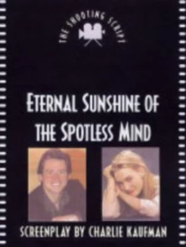 Image of Eternal Sunshine of the Spotless Mind by Charlie Kaufman Paperback