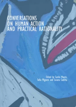 Image of Conversations on Human Action and Practical Rationality by Carlos Mauro Hardback