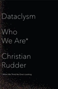 Image of Dataclysm by Christian Rudder Hardback